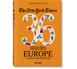 The New York Times 36 Hours. Europe. 3rd Edition