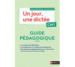 Un jour, une dictée CM1 - Cahier corrigé + Guide PCF