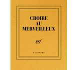 Carnet poche "Croire au Merveilleux" (papeterie)