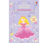 J'habille mes amies - Ma petite collection - Les princesses