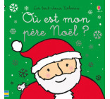 Où est mon père Noël ? - Les tout-doux Usborne - Dès 6 mois