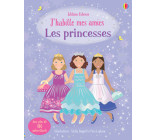 J'habille mes amies - Les princesses - Dès 5 ans