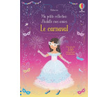 Le carnaval - Ma petite collection J'habille mes amies