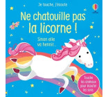 Ne chatouille pas la licorne ! - Je touche, j'écoute