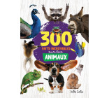 300 faits incroyables sur les animaux