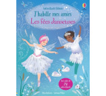 J'habille mes amies - Les fées danseuses - Dès 5 ans