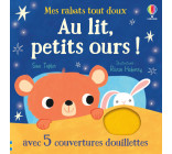 Au lit, petits ours ! - Mes rabats tout doux