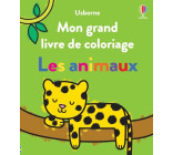 Les animaux - Mon grand livre de coloriage - Dès 3 ans