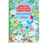 Les petites bêtes - Mon petit cherche et trouve