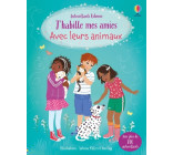 J'habille mes amies Avec leurs animaux - Dès 5 ans