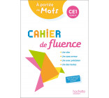 Cahier de fluence CE1 - A portée de mots - Cahier élève - Ed. 2022