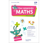 Pour comprendre les maths CP - Fichiers élève 1 et 2 + Mémo + Pages matériel - Ed. 2022