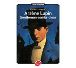 Arsène Lupin Gentleman-Cambrioleur - Texte intégral