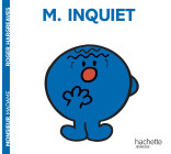 Monsieur Inquiet