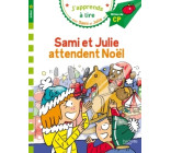 Sami et Julie CP Niveau 2 Sami et Julie attendent Noël