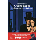 Arsène Lupin, La demeure mystérieuse - Texte abrégé