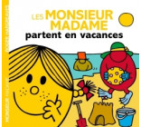 Les Monsieur Madame partent en vacances