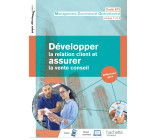 Outils BTS Développer la relation client et assurer la vente conseil BTS MCO - Livre élève - 2019