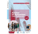 Outils BTS Animer et dynamiser l'offre commerciale 1re et 2 année BTS MCO - Livre élève - Éd. 2019