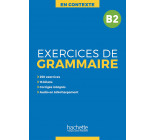 En Contexte - Exercices de grammaire + audio MP3 + corrigés (B2)