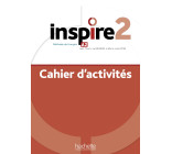 Inspire 2 - Cahier d'activités (A2)