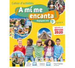 A mi me encanta cycle 4 5ème - Cahier d'activités - Ed. 2020