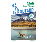 Guide du Routard Chili et Île de Pâques 2020/21