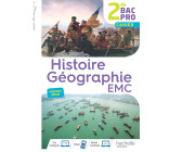 Histoire-Géographie-EMC 2de Bac Pro - Livre élève consommable - Éd. 2019