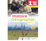 Histoire-Géographie-EMC 1re Bac Pro - Livre élève - Éd. 2020