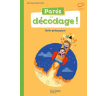 Parés au décodage CP - Méthode de lecture - Guide pédagogique - Ed. 2020