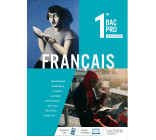 Français 1re Bac Pro - Livre élève - Éd. 2020