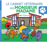 Le cabinet vétérinaire des Monsieur Madame - Monsieur Madame