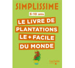 Simplissime - Plantations faciles