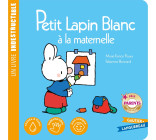 Petit Lapin Blanc à la maternelle