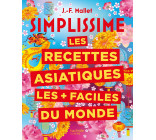 SIMPLISSIME Les recettes asiatiques les + faciles du monde