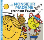 Monsieur Madame - Les Monsieur Madame prennent l'avion