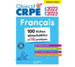 Objectif CRPE 2022 et 2023  Mes fiches détachables  - Français, épreuve écrite d'admissibilité