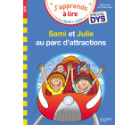 Sami et Julie- Spécial DYS (dyslexie) Sami et Julie au parc d'attractions