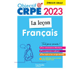 Objectif CRPE 2023 - Français - La leçon - épreuve orale d'admission