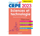 Objectif CRPE 2023 - Sciences et technologie - épreuve écrite d'admissibilité