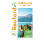 Guide du Routard Lacs Italiens et Milan 2022/23