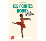 Les pointes noires à l'Opéra - Tome 2