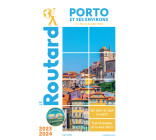 Guide du Routard Porto et ses environs 2023/24