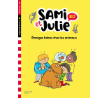 Sami et Julie BD Fin de CP-CE1 - Etranges bobos chez les animaux