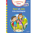 Sami et Julie- Spécial DYS (dyslexie) Sami et Julie à la montagne