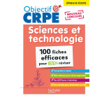 Objectif CRPE 2025 - Sciences et technologie - 100 fiches efficaces pour bien réviser - Ep. écrite