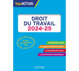 Top'Actuel Droit du travail 2024-2025