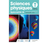 Sciences Physiques/ Spécialité SI Tles - Livre élève - Ed. 2020