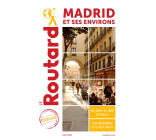 Guide du Routard Madrid et ses environs 2021/22