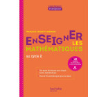 Profession enseignant - Enseigner les Mathématiques au cycle 2 - Ed. 2021